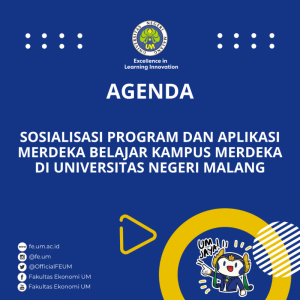 Sosialisasi Program dan Aplikasi Merdeka Belajar Kampus Merdeka di Universitas Negeri Malang
