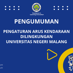 Pengaturan Arus Kendaraan dilingkungan Universitas Negeri Malang