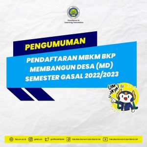 PENDAFTARAN MBKM BKP MEMBANGUN DESA (MD) SEMESTER GASAL 2022/2023