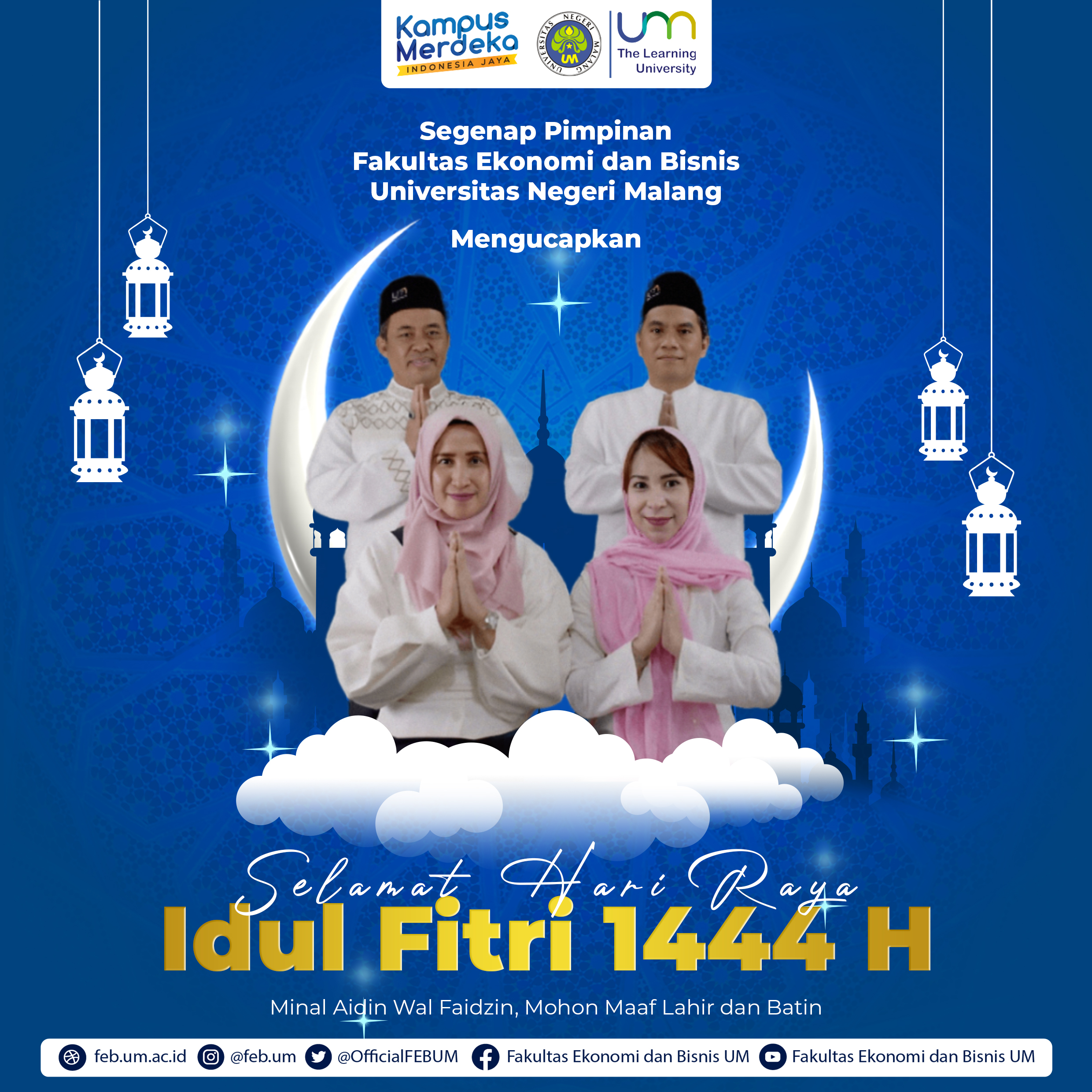 Keluarga Besar Fakultas Ekonomi dan Bisnis Universitas Negeri Malang mengucapkan, Selamat Hari Raya Idul Fitri 1444 H