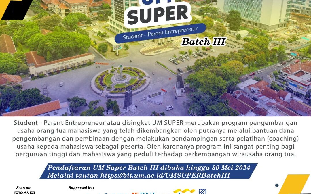 UM SUPER Student – Parent Enterpreneur Batch lll